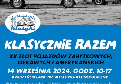 Zlot Pojazdów Zabytkowych, Ciekawych i Amerykańskich